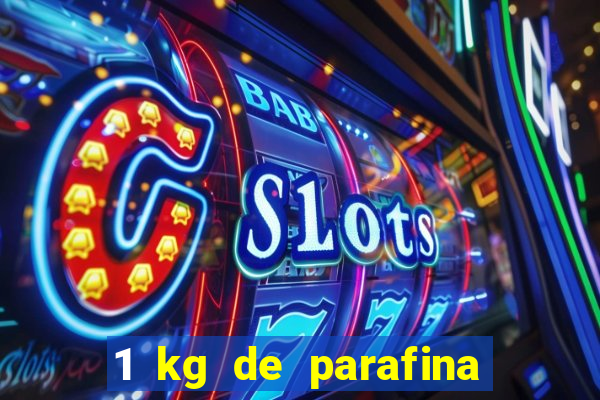 1 kg de parafina faz quantas velas de 150ml