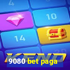 9080 bet paga