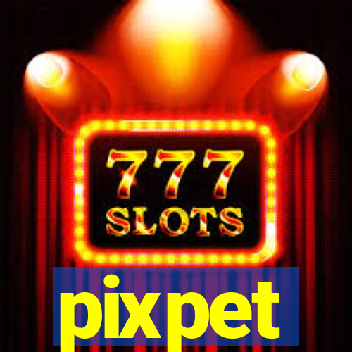 pixpet