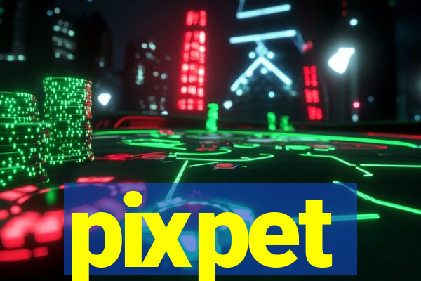 pixpet