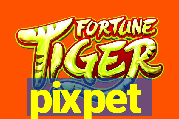 pixpet