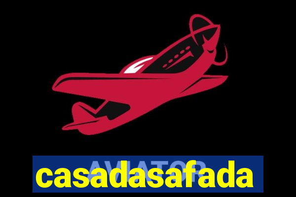 casadasafada