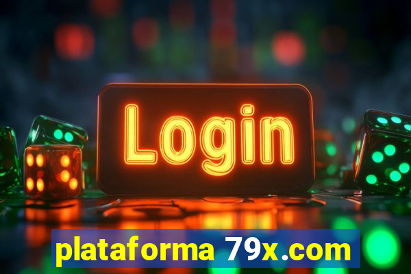 plataforma 79x.com