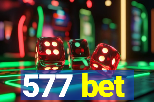 577 bet