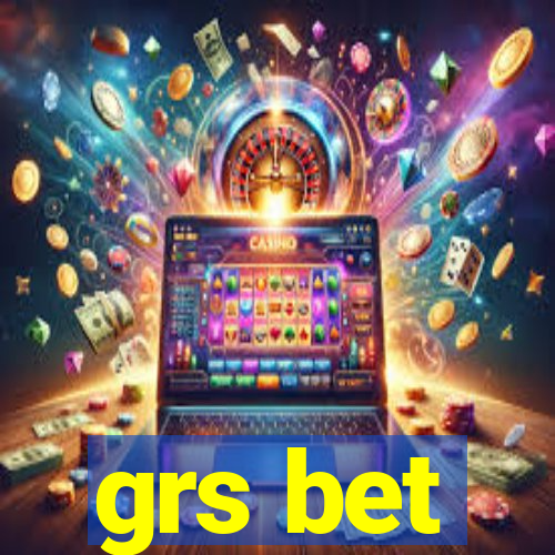 grs bet