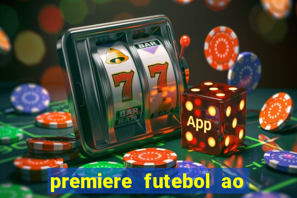 premiere futebol ao vivo hd