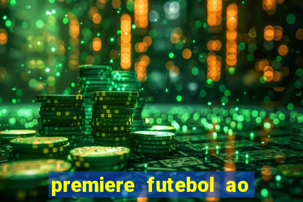 premiere futebol ao vivo hd