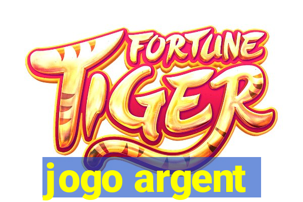 jogo argent