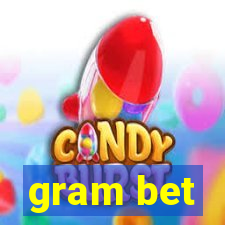 gram bet