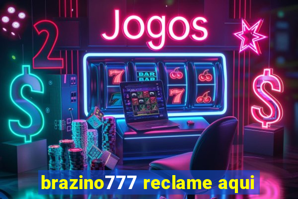 brazino777 reclame aqui