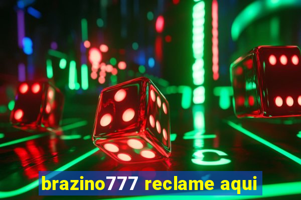 brazino777 reclame aqui