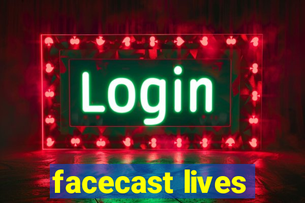 facecast lives