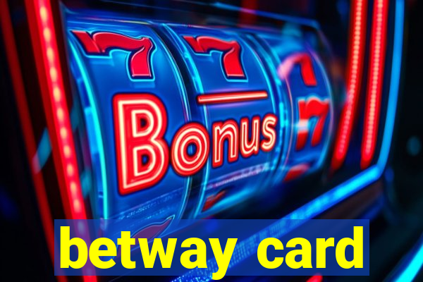 betway card