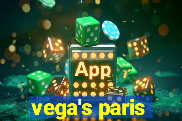 vega's paris