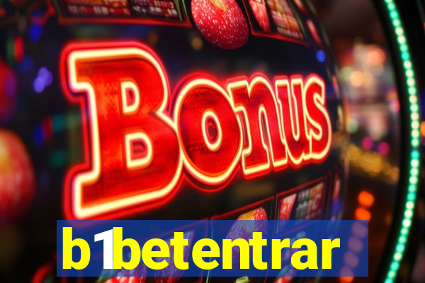 b1betentrar