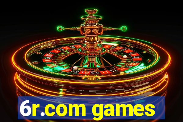 6r.com games