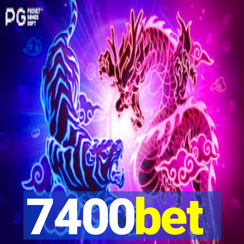 7400bet