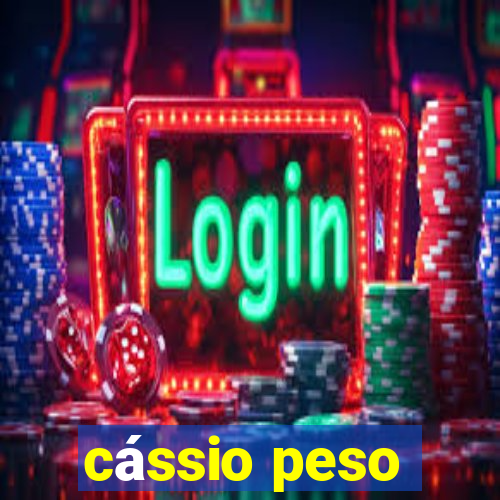 cássio peso