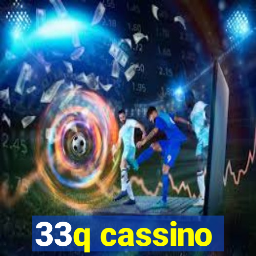 33q cassino