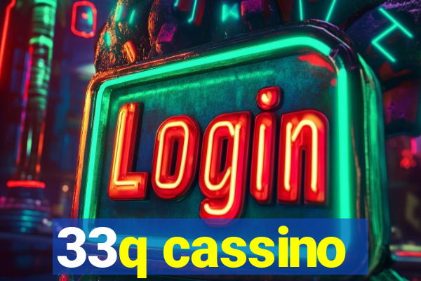 33q cassino