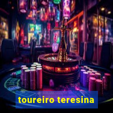 toureiro teresina