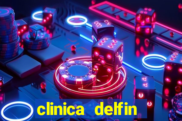 clinica delfin itaigara salvador