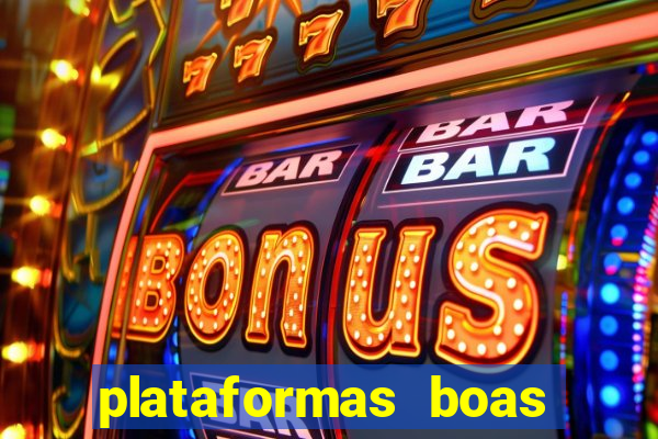 plataformas boas para jogar fortune tiger