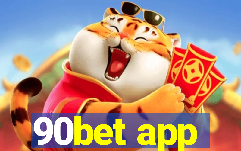 90bet app