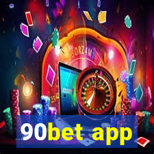 90bet app