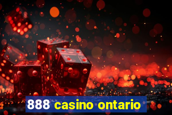 888 casino ontario