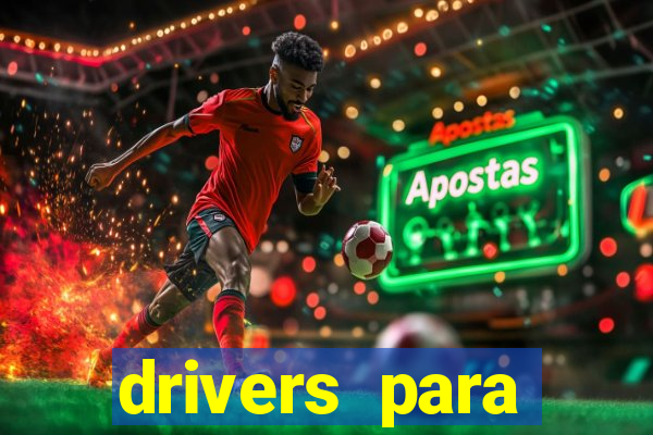 drivers para windows 7 64 bits