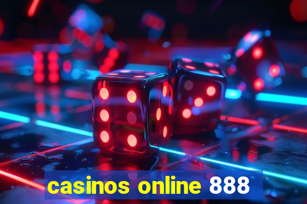 casinos online 888