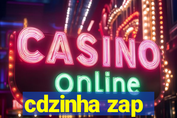 cdzinha zap