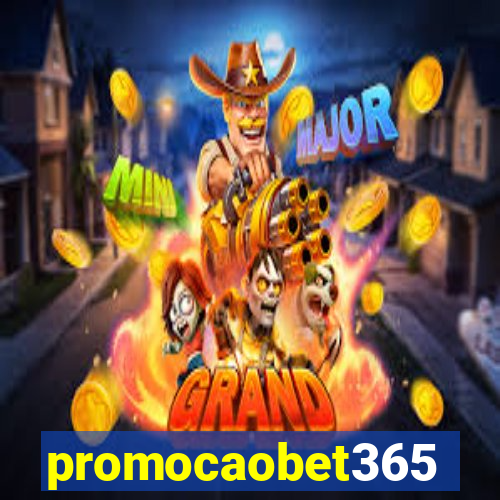 promocaobet365