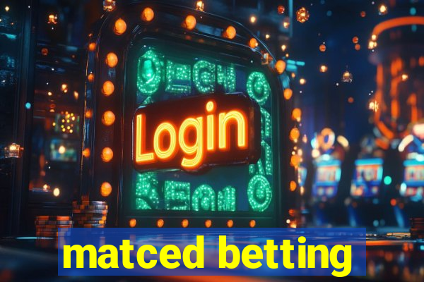 matced betting