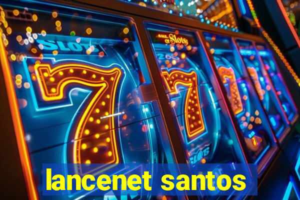 lancenet santos