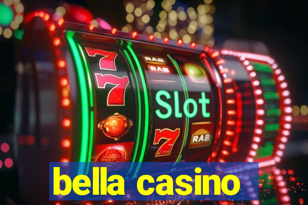 bella casino