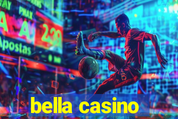 bella casino