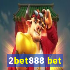 2bet888 bet