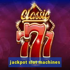 jackpot slot machines