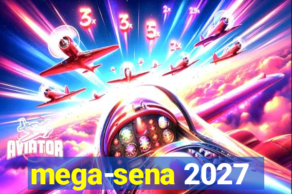 mega-sena 2027