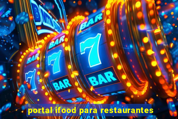 portal ifood para restaurantes