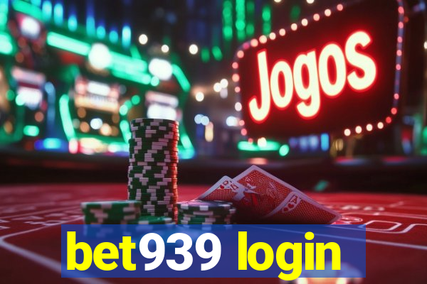 bet939 login