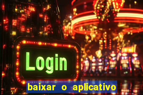 baixar o aplicativo truco vamos