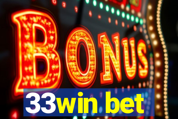 33win bet