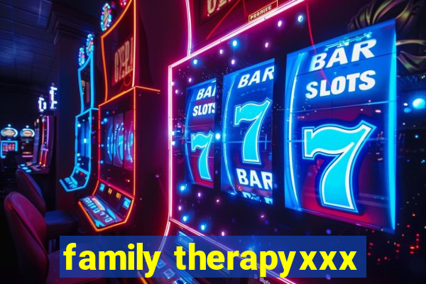 family therapyxxx