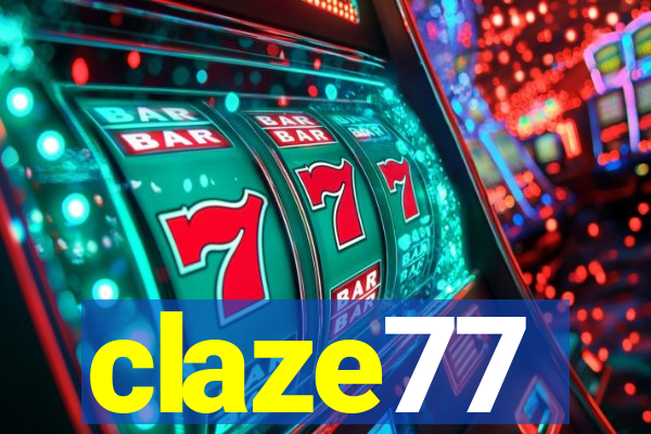 claze77