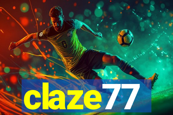 claze77