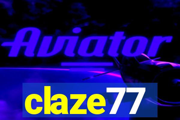 claze77