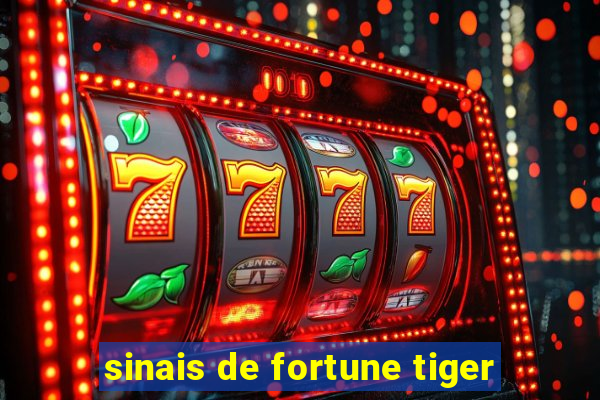 sinais de fortune tiger